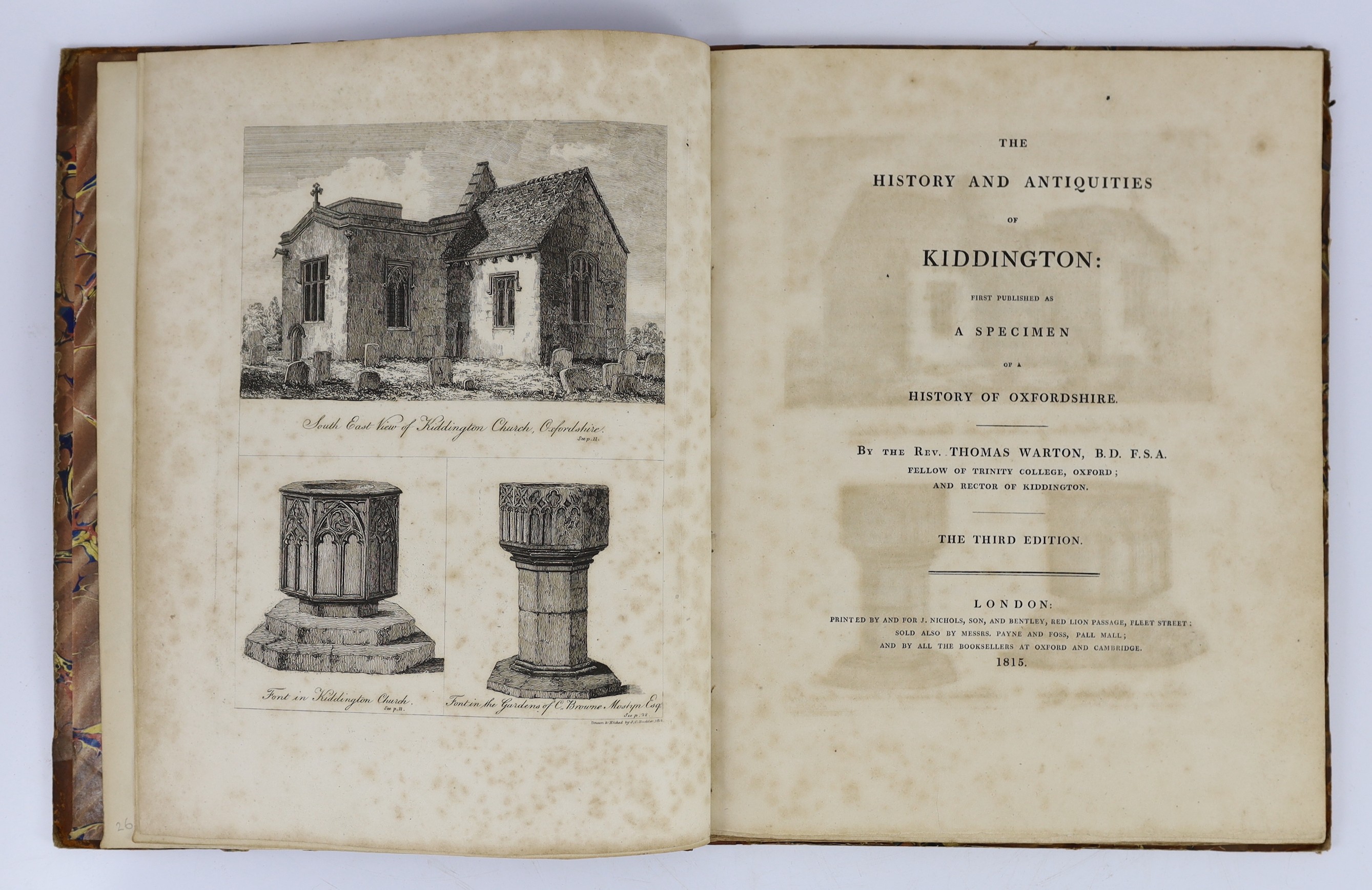 OXON: Warton, Rev. Thomas - The History and Antiquities of Kiddington....3rd edition. frontis.; old half calf and marbled boards, gilt top and marbled e/ps., 4to. 1815; Weare, T.W., editor - Some Remarks upon the Church